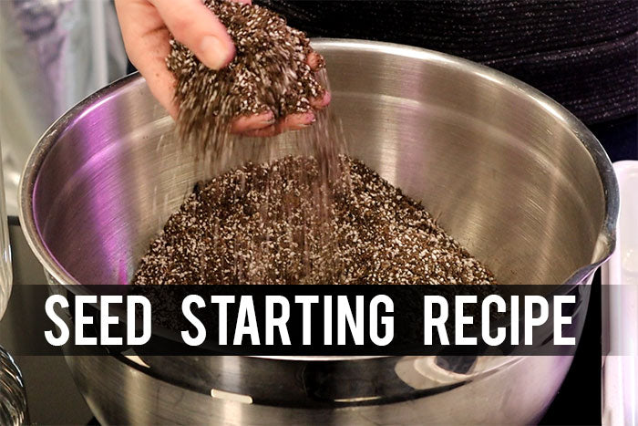 The Ultimate Seed Starting Mix - Make your own!